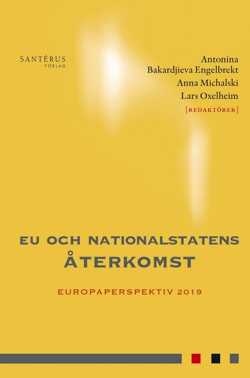 Produktbild: EU och nationalstatens &aring;terkomst
