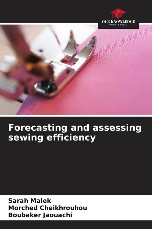 Produktbild: Forecasting and assessing sewing efficiency
