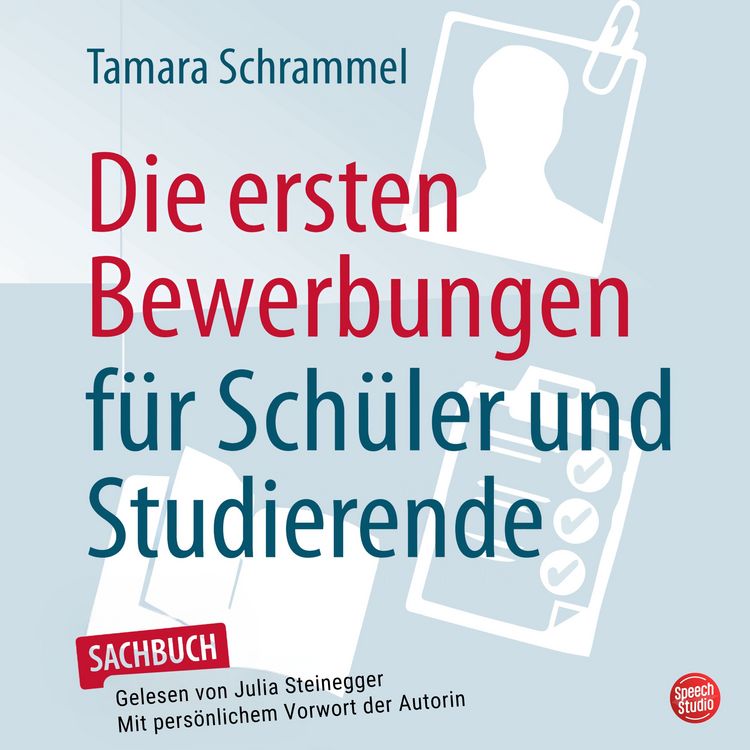 Produktbild: Die ersten Bewerbungen f&uuml;r Sch&uuml;ler und Studierende