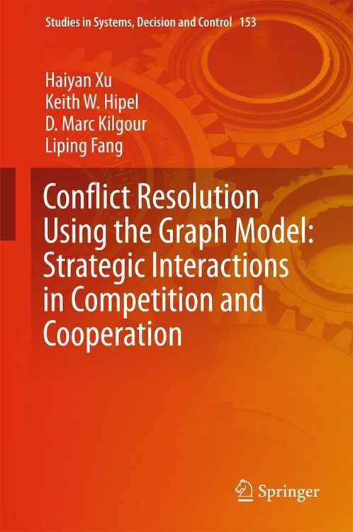 Produktbild: Conflict Resolution Using the Graph Model: Strategic Interactions in Competition and Cooperation