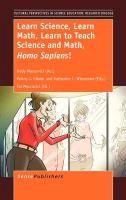 Produktbild: Learn Science, Learn Math, Learn to Teach Science and Math, Homo Sapiens!