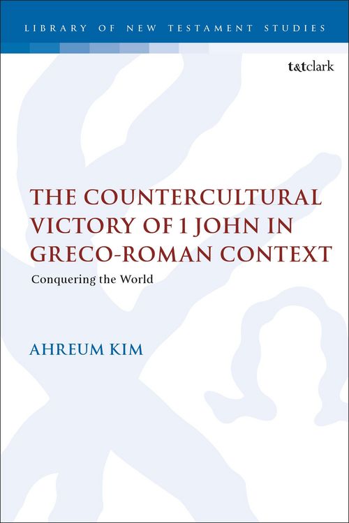 Produktbild: The Countercultural Victory of 1 John in Greco-Roman Context