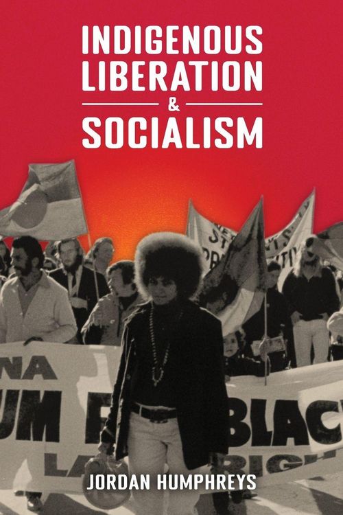 Produktbild: Indigenous Liberation & Socialism