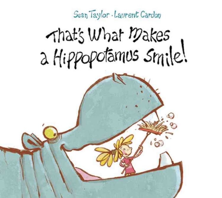Produktbild: Taylor, S: That's What Makes a Hippopotamus Smile