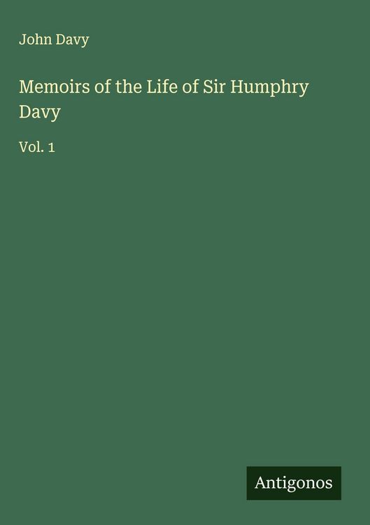 Produktbild: Memoirs of the Life of Sir Humphry Davy