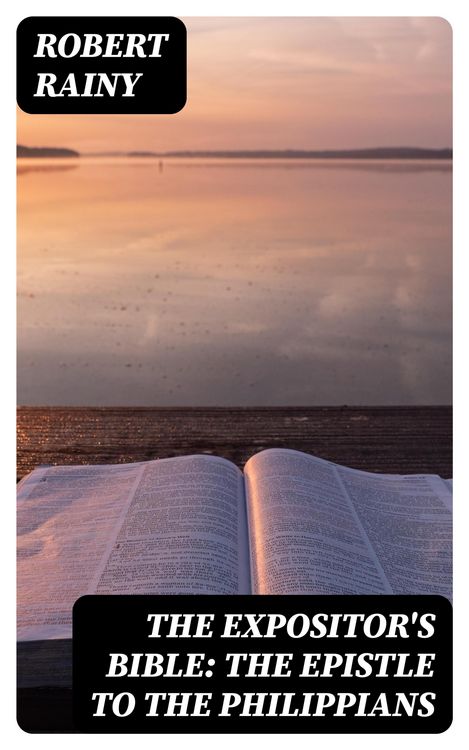 Produktbild: The Expositor's Bible: The Epistle to the Philippians