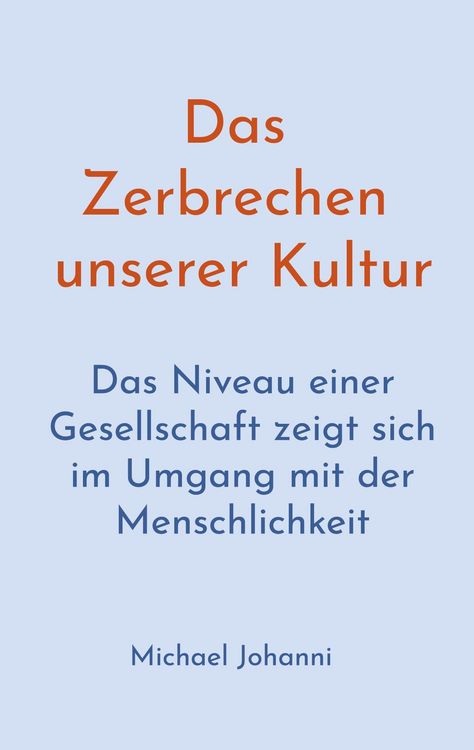 Produktbild: Das Zerbrechen unserer Kultur