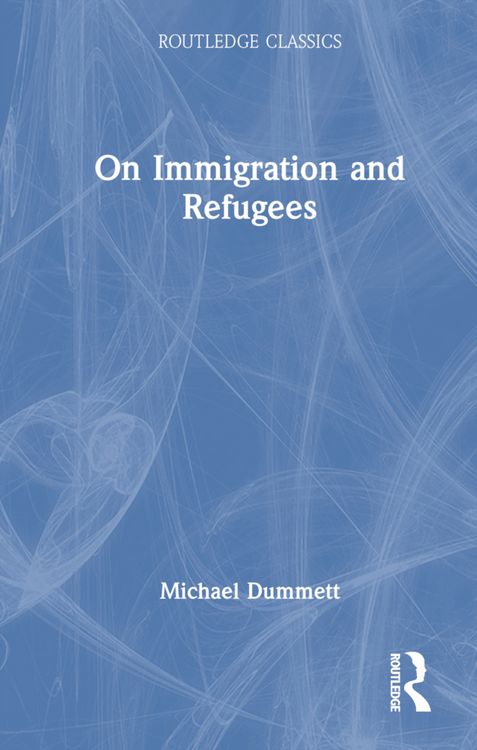 Produktbild: Dummett, M: On Immigration and Refugees