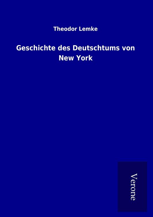 Produktbild: Geschichte des Deutschtums von New York