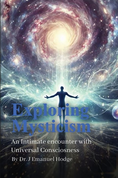 Produktbild: Exploring Mysticism - An Intimate Encounter with Universal Conciousness