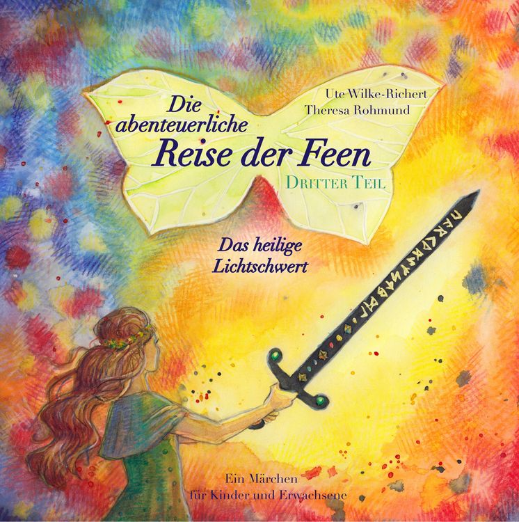 Produktbild: Die abenteuerliche Reise der Feen - Das heilige Lichtschwert