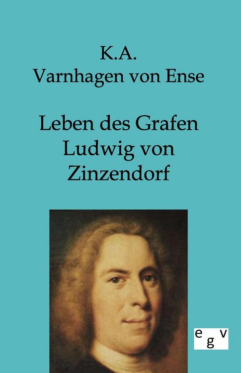 Produktbild: Leben des Grafen Ludwig von Zinzendorf