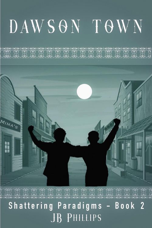 Produktbild: Dawson Town (Shattering Paradigms, #2)