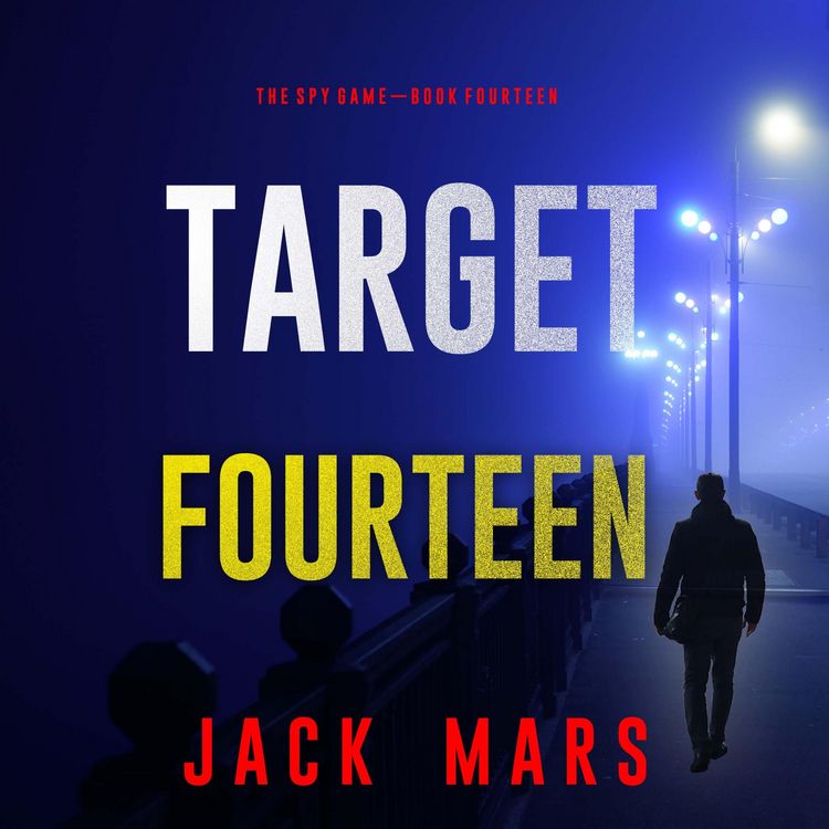 Produktbild: Target Fourteen (The Spy Game&mdash;Book #14)
