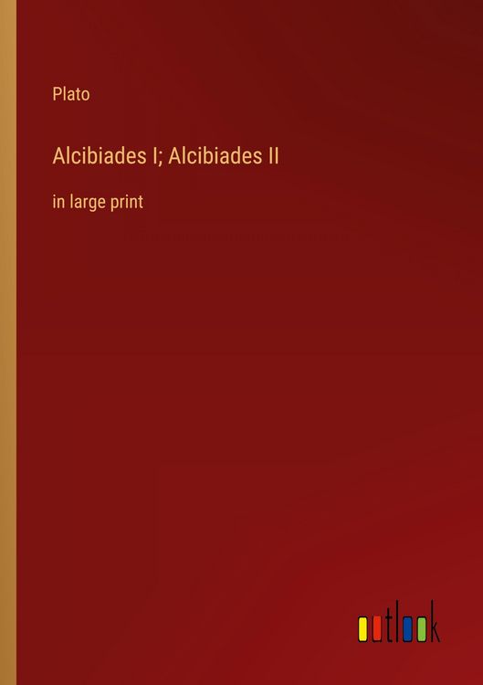Produktbild: Alcibiades I; Alcibiades II