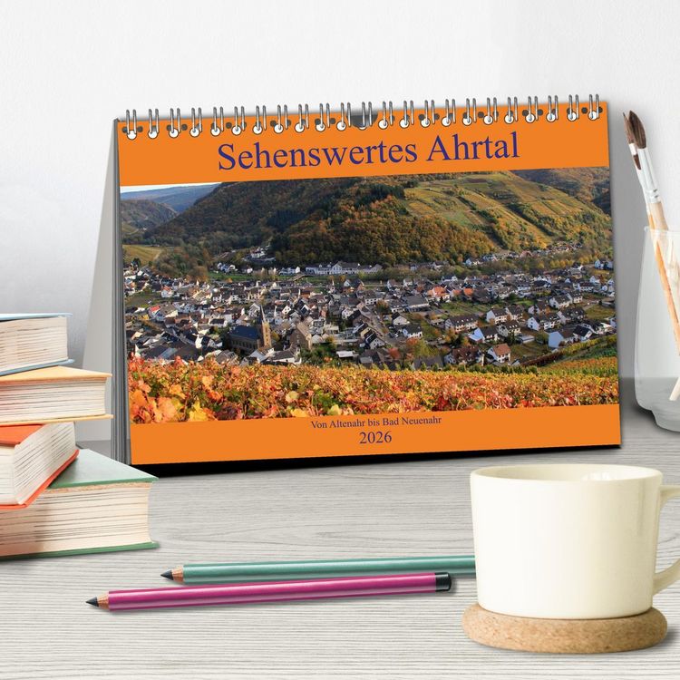 Produktbild: Sehenswertes Ahrtal - Von Altenahr bis Bad Neuenahr (Tischkalender 2026 DIN A5 quer), CALVENDO Monatskalender