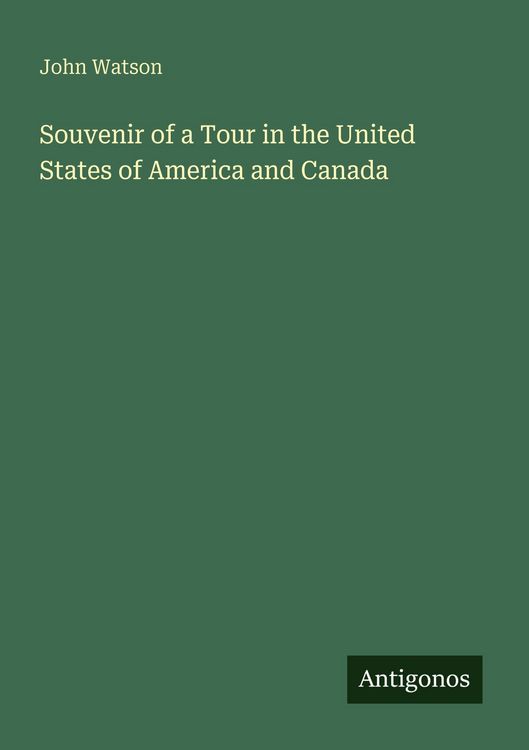 Produktbild: Souvenir of a Tour in the United States of America and Canada