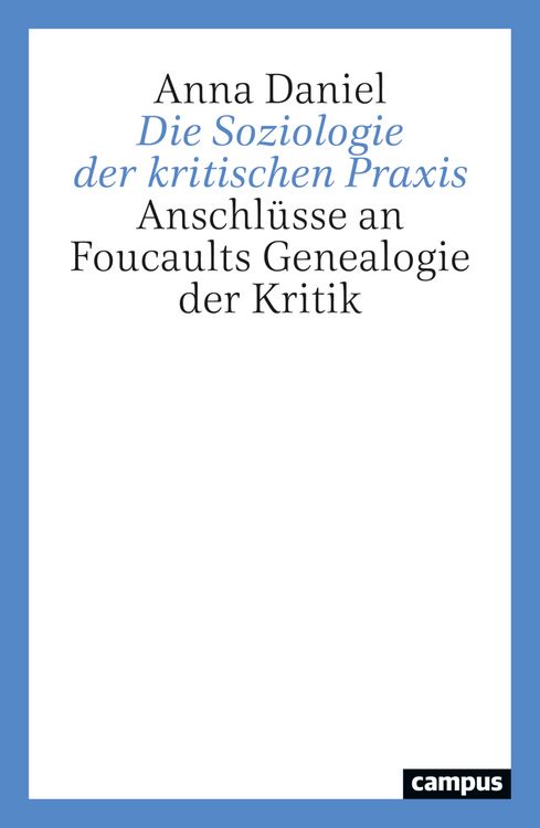Produktbild: Die Soziologie der kritischen Praxis