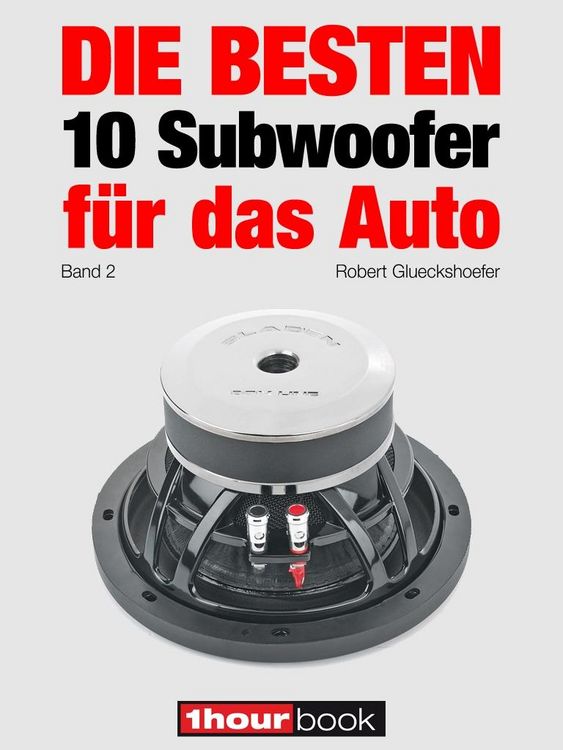 Produktbild: Die besten 10 Subwoofer f&uuml;r das Auto (Band 2)
