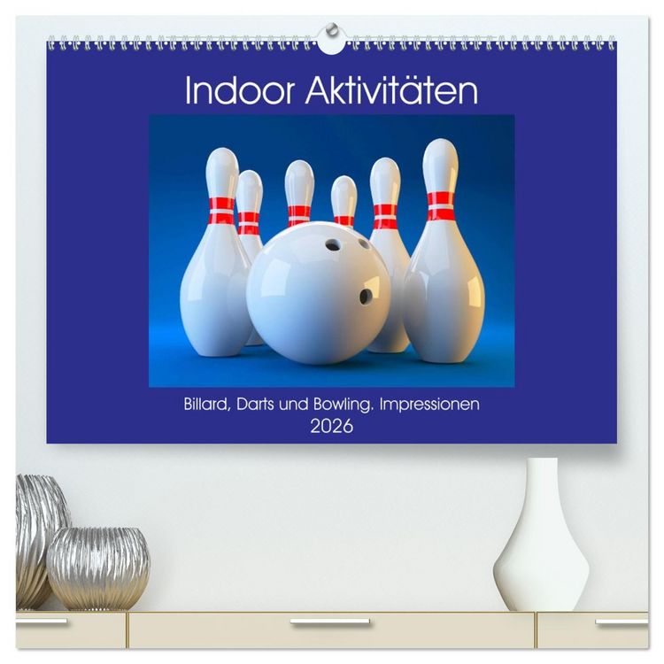 Produktbild: Indoor Aktivit&auml;ten. Billard, Darts und Bowling. Impressionen (hochwertiger Premium Wandkalender 2026 DIN A2 quer), Kunstdruck in Hochglanz