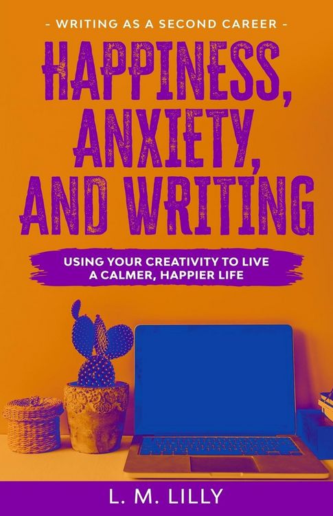Produktbild: Happiness, Anxiety, and Writing