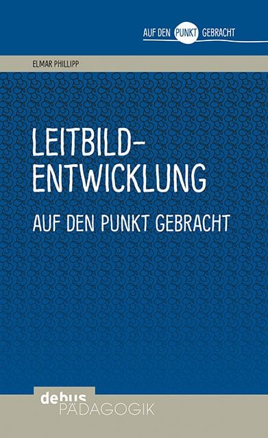 Produktbild: Leitbildentwicklung auf den Punkt gebracht