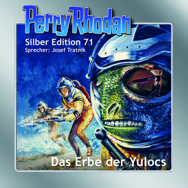 Produktbild: Perry Rhodan Silber Edition 71: Das Erbe der Yulocs