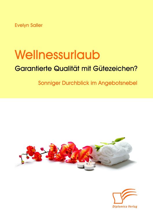 Produktbild: Wellnessurlaub: Garantierte Qualit&auml;t mit G&uuml;tezeichen?