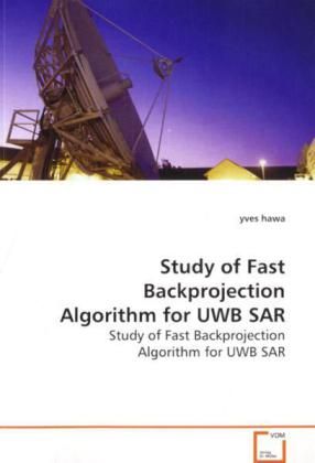 Produktbild: hawa, y: Study of Fast Backprojection Algorithm for UWB SAR