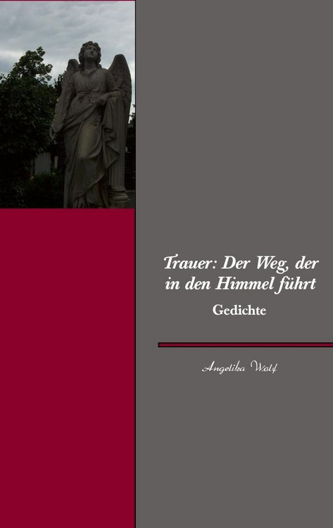 Produktbild: Trauer: Der Weg, der in den Himmel f&uuml;hrt