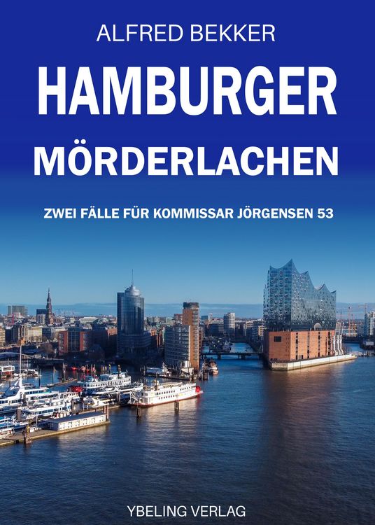 Produktbild: Hamburger M&ouml;rderlachen: Zwei F&auml;lle f&uuml;r Kommissar J&ouml;rgensen Band 53