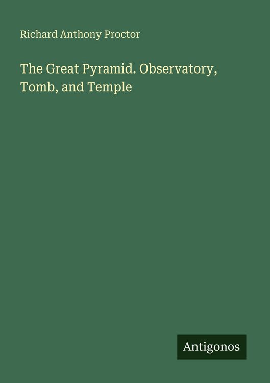Produktbild: The Great Pyramid. Observatory, Tomb, and Temple