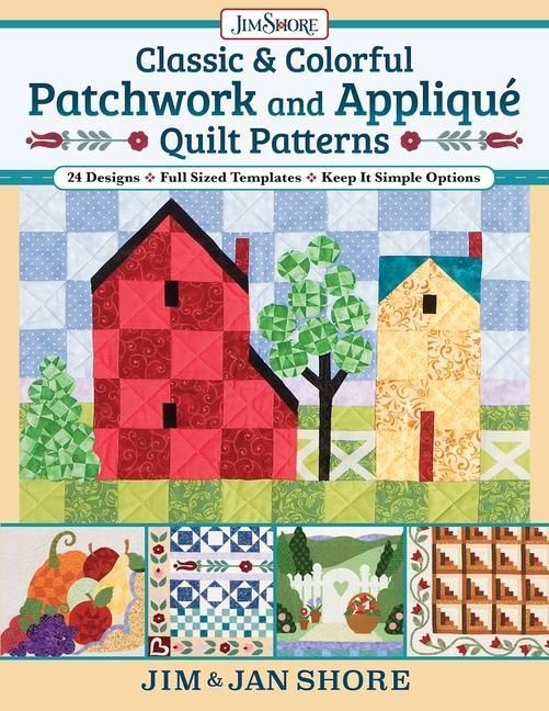 Produktbild: Classic & Colorful Patchwork and Appliqu&eacute; Quilt Patterns