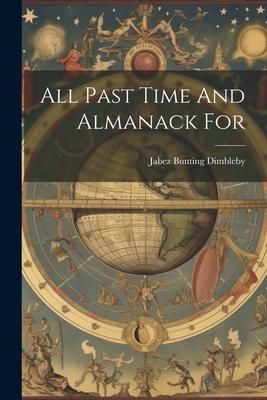 Produktbild: All Past Time And Almanack For