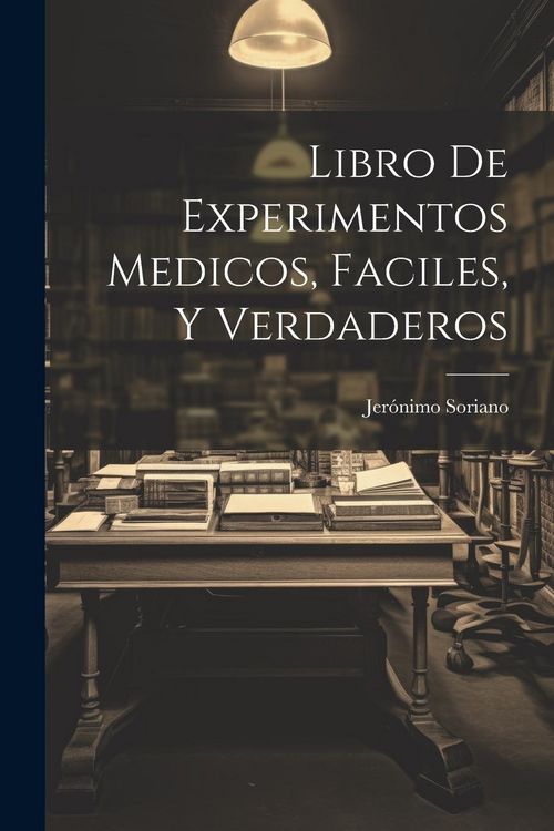 Produktbild: Libro De Experimentos Medicos, Faciles, Y Verdaderos