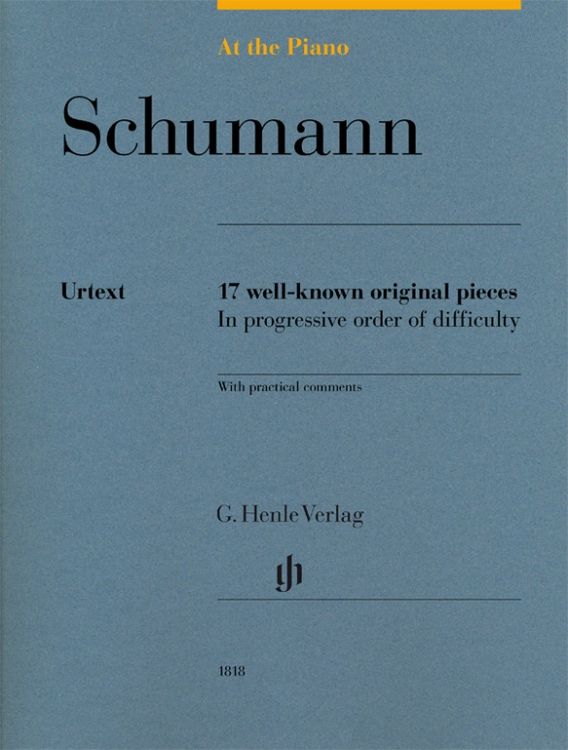 Produktbild: Robert Schumann - At the Piano - 17 well-known original pieces