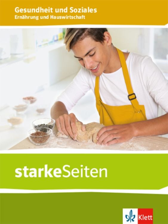 StarkeSeiten Gesundheit und Soziales. Ernährung und Hauswirtschaft. Themenheft ab Klasse 9. Ausgabe Niedersachsen