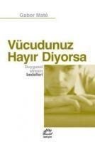 Produktbild: V&uuml;cudunuz Hayir Diyorsa