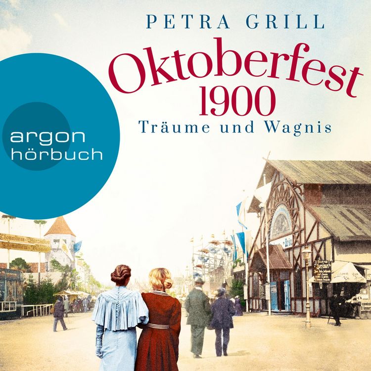 Produktbild: Oktoberfest 1900 - Tr&auml;ume und Wagnis