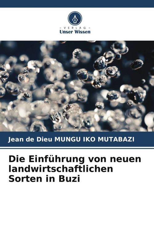 Produktbild: Die Einf&uuml;hrung von neuen landwirtschaftlichen Sorten in Buzi