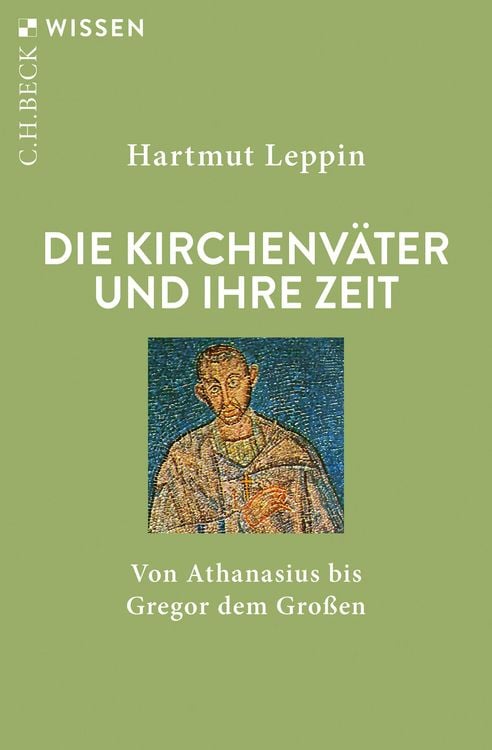 Bild vom Artikel Die Kirchenväter und ihre Zeit vom Autor Hartmut Leppin