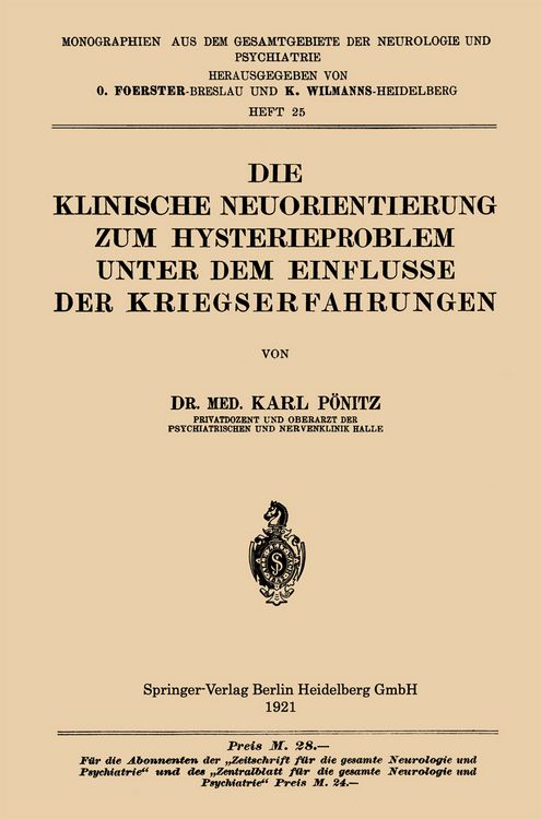 Produktbild: Die Klinische Neuorientierung zum Hysterieproblem unter dem Einflusse der Kriegserfahrungen