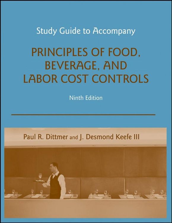 Produktbild: Study Guide to Accompany Principles of Food, Beverage, and Labor Cost Controls, 9e