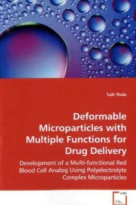 Produktbild: Thula Taili: Deformable Microparticles with Multiple Functio