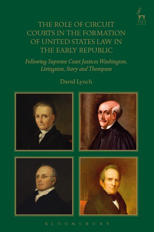 Produktbild: The Role of Circuit Courts in the Formation of United States Law in the Early Republic