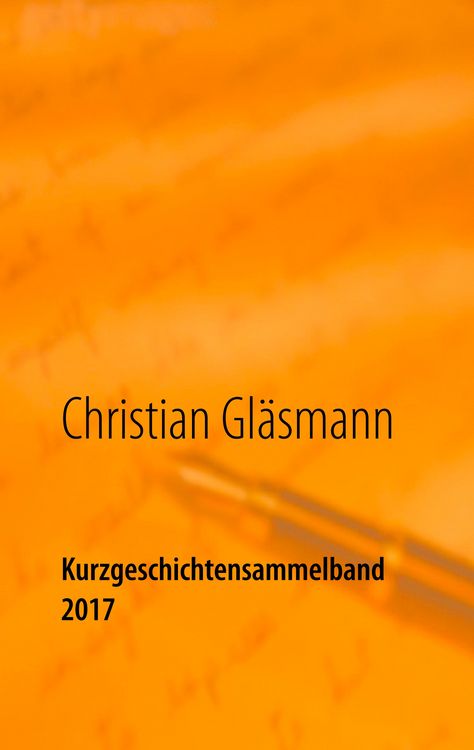 Produktbild: Kurzgeschichtensammelband 2017