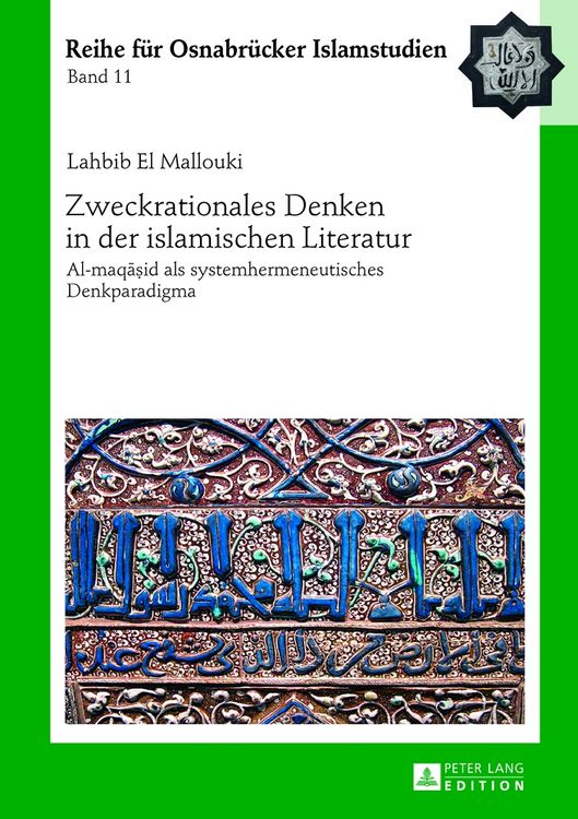 Bild vom Artikel Zweckrationales Denken in der islamischen Literatur vom Autor Habib El Mallouki
