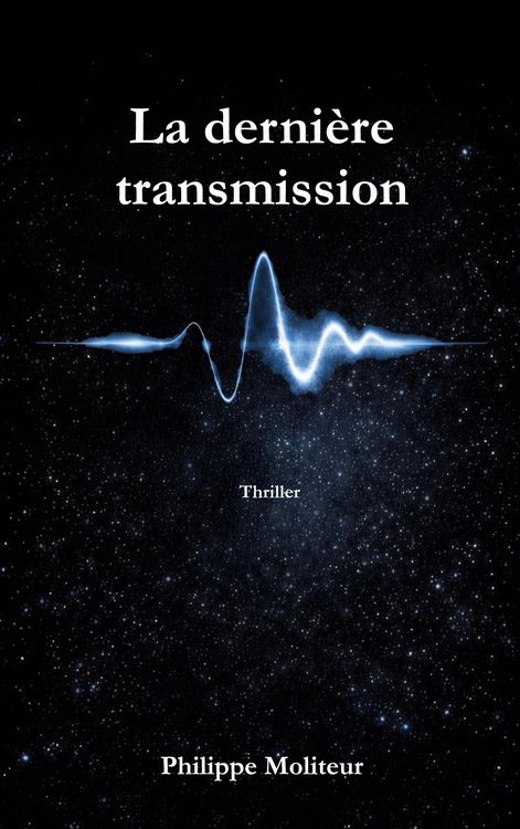 Produktbild: La derni&egrave;re transmission