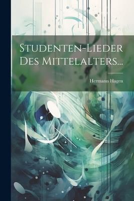 Produktbild: Studenten-lieder Des Mittelalters...