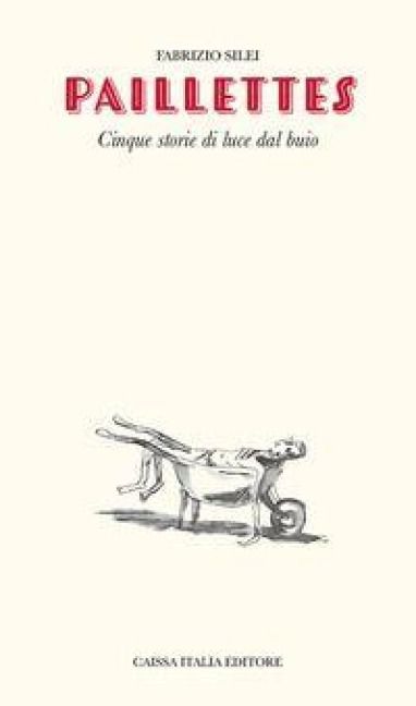 Produktbild: Paillettes. Cinque storie di luce dal buio